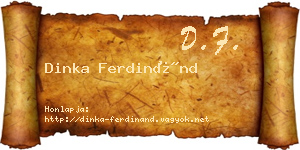 Dinka Ferdinánd névjegykártya